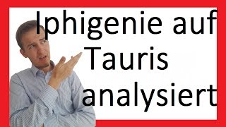 Iphigenie auf Tauris  Analyse  Prosa I [upl. by Lorine]