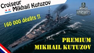 World Of Warships  Croiseur Russe Premium  Mikhail Kutuzov  160 000 dêgats  Gameplay FR [upl. by Dulcine]