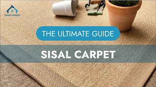 The Ultimate Guide to Sisal Carpets Features Benefits and Installation amp More  fixingexpertae [upl. by Fanchie978]