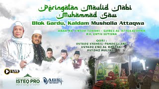 🔴 Live Peringatan Maulid Nabi Muhamammad SAW  Blok Gardu Kaldam  Minggu 08 Oktober 2023 [upl. by Decato]