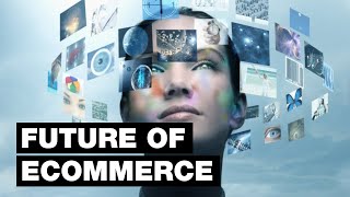 The Future of Ecommerce 9 Trends That Will Exist In 2030 [upl. by Feerahs]