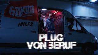 60 Kilo  Plug von Beruf [upl. by Yleoj]