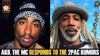 Akil The MC responds to the Tupac rumors and comparisons [upl. by Peedsaj]