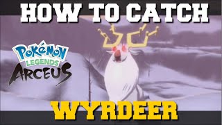 HOW TO CATCH WYRDEER IN POKEMON LEGENDS ARCEUS HOW TO GET WYRDEER WYRDEER LOCATION [upl. by Hewett]