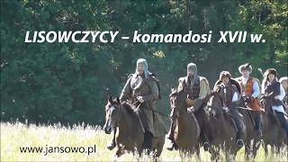 Lisowczycy  komandosi XVII w [upl. by Ebarta]