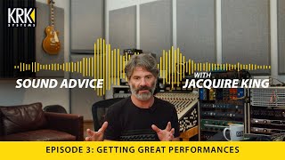 Sound Advice with Jacquire King EP 3  How to Get Great Performances [upl. by Alodee]