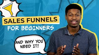 Sales Funnels for Beginners How To Build A Sales Funnel amp Increase Profits [upl. by Naniac]