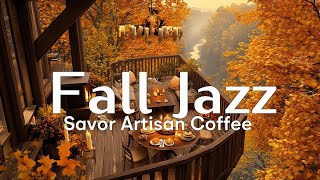 Autumn Jazz Vibes at Riverside Coffee Shop  Cozy Fall Coffee amp Music Experience [upl. by Ninazan]