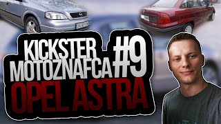 Opel Astra  Kickster MotoznaFca 9 [upl. by Llekcm]