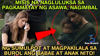 MISIS NA NAGLULUKSA SA PAGKAMATAY NG ASAWA NAGIMBAL NG SUMULPOT AT MAGPAKILALA SA BUROL ANG BABAE [upl. by Angelo511]