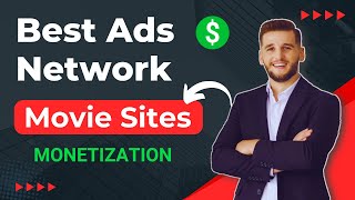 Best Ad Network for Movie Sites ✅✅  How to Earn Money for Movie Site Monetization [upl. by Leba521]