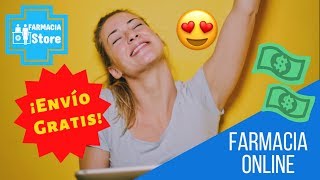 ✌ Farmacia Online con Envío Gratis SIN Pedido Mínimo ✅ [upl. by Eannaj851]