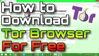 How To Download And Install Tor Browser For Absolutely Free [upl. by Martinic322]