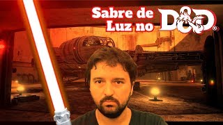 Sabre de Luz no DampD [upl. by Akenit]