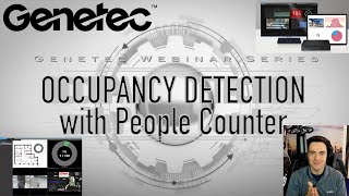 Genetec Webinar Series  OCCUPANCY DETECTION  Counting People In A Space and Triggering Alarms [upl. by Atsirak]