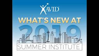 Whats New at AVID Summer Institute 2019 [upl. by Neomah]