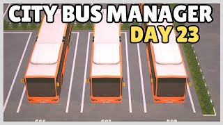 BUS DRIVER PLAYS CITY BUS MANAGER  LETS INCREASE OUR RELIABILITY  DAY 23 [upl. by Arreic]