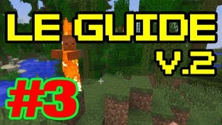 Minecraft  Le Guide pour bien débuter  Tutoriel Fr  Episode 3 [upl. by Nireil283]