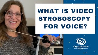 CrystalsVoice Vlog What is videostroboscopy for voice [upl. by Faxun]