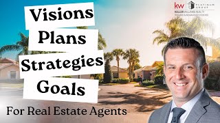 Visions Plans Strategies Goals for Real Estate Agents [upl. by Adnalue]