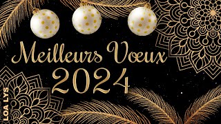 Meilleurs vœux 2024  CARTE DE VOEUX 2024 [upl. by Rodrich]