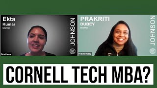 Inside the Ivy League  The Cornell Tech MBA Experience ft Prakriti Dubey [upl. by Hars774]