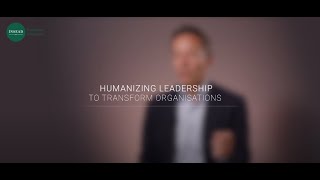 Humanising leadership to transform organisations [upl. by Hedi]