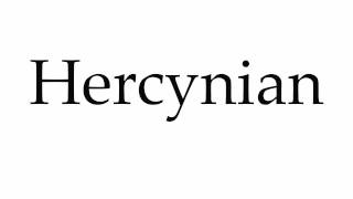 How to Pronounce Hercynian [upl. by Iover]