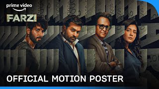 Farzi  Official Motion Poster  Prime Video India [upl. by Weissmann466]