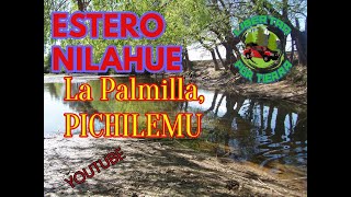 ESTERO NILAHUE  La Palmilla Pichilemu [upl. by Harpole]