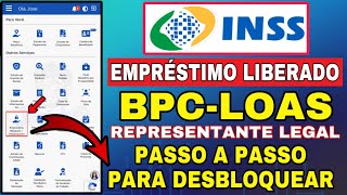 PASSO A PASSO PARA DESBLOQUEAR O BPC LOAS NO INSS E LIBERAR O SEU EMPRÉSTIMO CONSIGNADO [upl. by Atinahs]