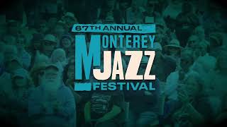 67th Annual Monterey Jazz Festival • Sept 2729 2024  ON SALE NOW [upl. by Mccafferty]