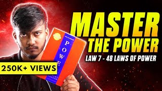 LAW 7  48 Laws Of Power  Full Video  InfoVlogs Ep17 [upl. by Gaye]