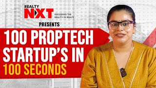 100 Proptech Startups In 100 Seconds By Kritika Singh Rawat Founder Of RealtyNXT [upl. by Mendelson707]