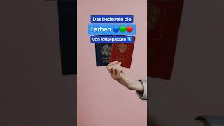 Die Bedeutung hinter den Farben von Reisepässen [upl. by Eniamret]