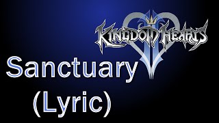 Kingdom Hearts 2  Utada Hikaru  Sanctuary Lyric [upl. by Tavy]