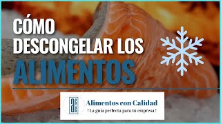 ❄ ¿ Cómo descongelar los alimentos  🍗  ☃ Descongelar alimentos rápido 🍖  Alimentos con Calidad👷‍♂ [upl. by Riaj]