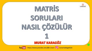 Matris sorular nasıl çözülür 1 [upl. by Akiv]