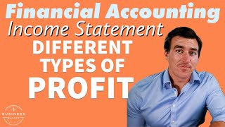 311 Different Types of PROFIT  Gross Profit Operating Profit EBIT EBITDA Net Income [upl. by Moffat]