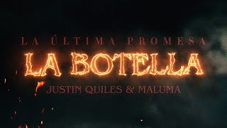 Justin Quiles Maluma  La Botella Official Lyric Video [upl. by Ordnagela806]