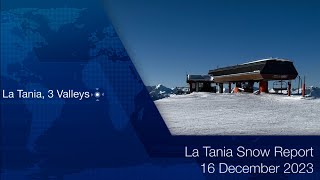 SkiLaTania Snow Report 16 Dec 2023 lataniacouk [upl. by Adiasteb]