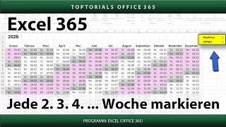 Jede 2 Woche im Kalender farbig markieren oder 3 4 5   Excel 365 Tutorial [upl. by Cochrane]