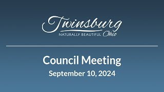 City of Twinsburg Council Meeting  September 10 2024 [upl. by Ekeiram111]