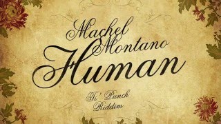 Human Official Audio  Machel Montano  Soca 2016 [upl. by Etteloc]