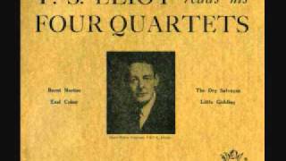 T S Eliot reads his Four Quartets [upl. by Airdua557]