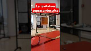 La lévitation supraconductrice vulgarisation science physique [upl. by Atsocal]