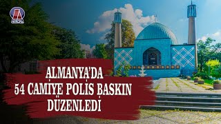 Almanyada 54 Camiye Polis Baskını [upl. by Ja318]