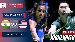 Pusarla V Sindhu IND vs Beiwen Zhang USA  R16  Frence Open 2024 [upl. by Jacey]