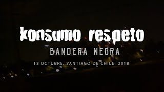 Konsumo Respeto  quotBandera Negraquot Gira Latinoamérica 2018 Capítulo 44 Santiago de Chile [upl. by Dranel]