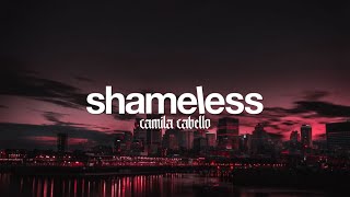 Shameless  Camila Cabello lyrics [upl. by Daria]